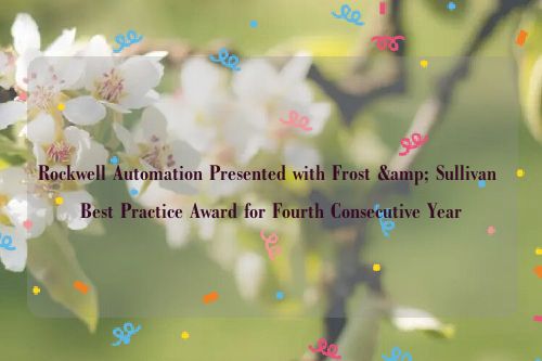 Rockwell Automation Presented with Frost & Sullivan Best Practice Award for Fourth Consecutive Year